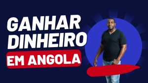 COMO GANHAR DINHEIRO ONLINE EM ANGOLA - GRABPOINTS